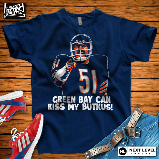 Chicago Football "Green Bay Can Kiss My Butkus" T-Shirt